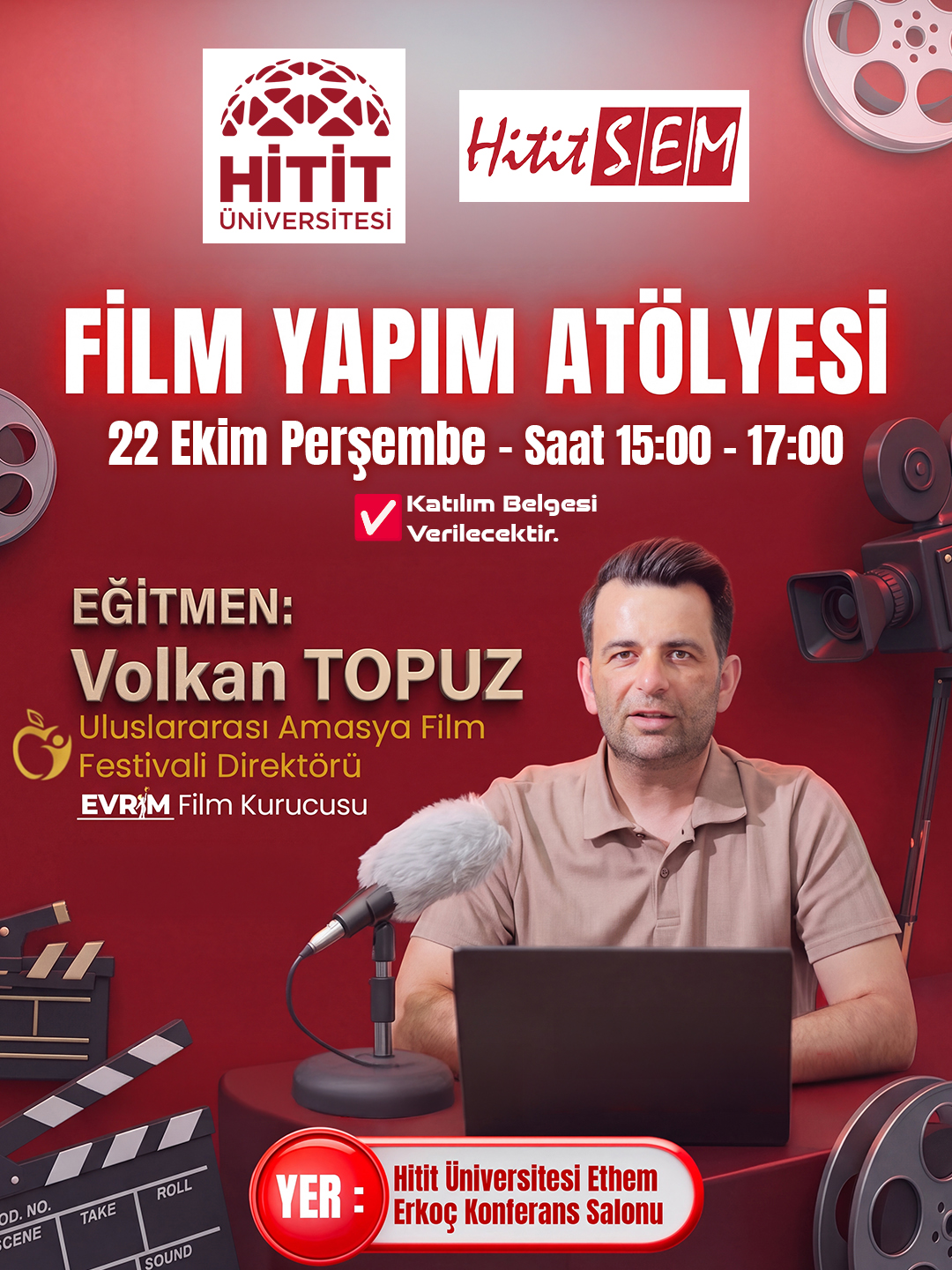 HİTİTSEM katılım belgeli "Film Yapım Atölyesi" etkinliği gerçekleştirilecektir