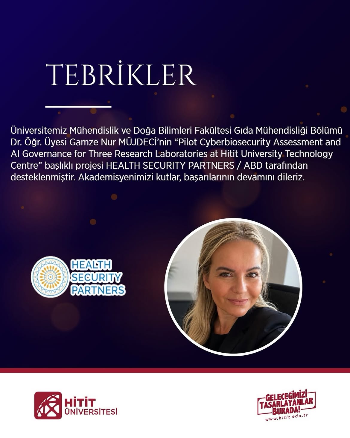 "Pilot Cyberbiosecurity Assessment and AI Governance for Three Research Laboratories at Hitit University Technology Centre" Proje Tebriği